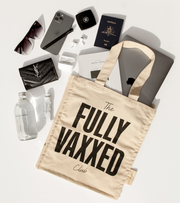 The Fully Vaxxed Club Tote Bag
